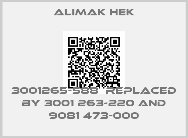 Alimak Hek-3001265-588  replaced by 3001 263-220 and 9081 473-000price