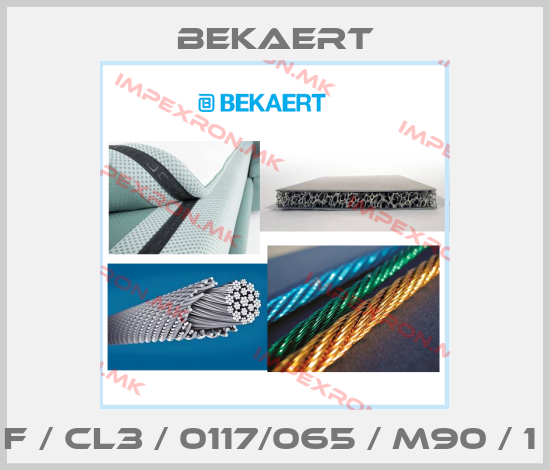 Bekaert-F / CL3 / 0117/065 / M90 / 1 price