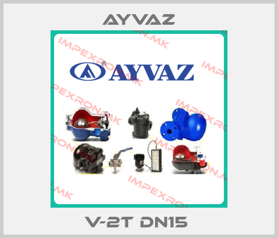 Ayvaz-V-2T DN15 price