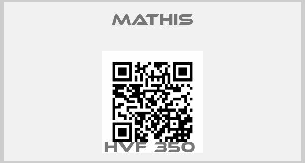 Mathis-HVF 350 price