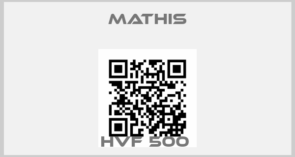 Mathis-HVF 500 price