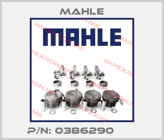 MAHLE-P/N: 0386290       price