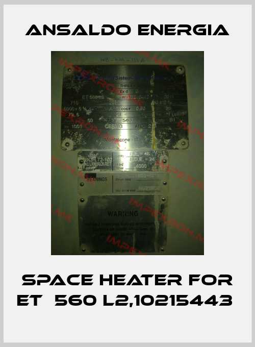 ANSALDO ENERGIA-Space heater for ET‐560 L2,10215443 price