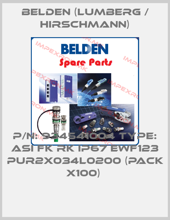 Belden (Lumberg / Hirschmann)-P/N: 934541004 Type: ASI FK RK IP67 EWF123 PUR2x034L0200 (pack x100) price