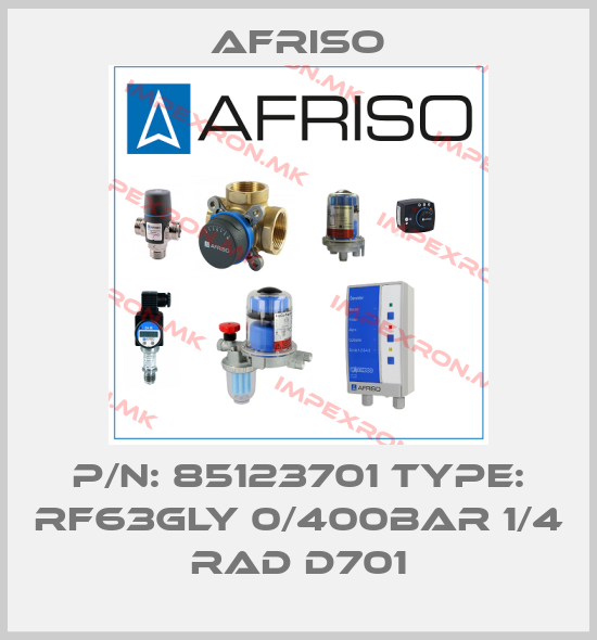 Afriso-P/N: 85123701 Type: RF63Gly 0/400bar 1/4 rad D701price