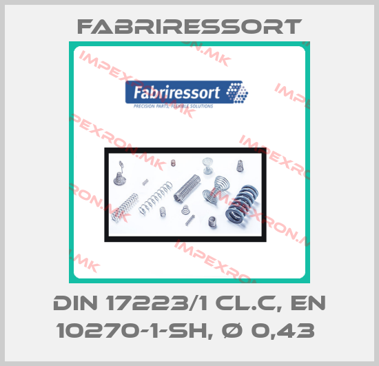 Fabriressort-DIN 17223/1 cl.C, EN 10270-1-SH, Ø 0,43 price