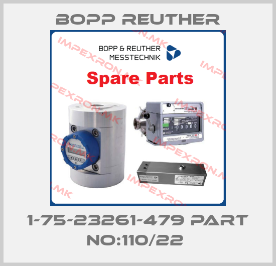 Bopp Reuther-1-75-23261-479 part no:110/22 price