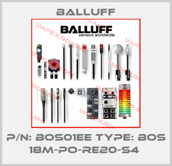 Balluff-P/N: BOS01EE Type: BOS 18M-PO-RE20-S4 price
