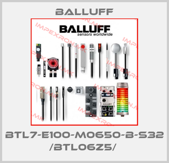 Balluff-BTL7-E100-M0650-B-S32 /BTL06Z5/ price