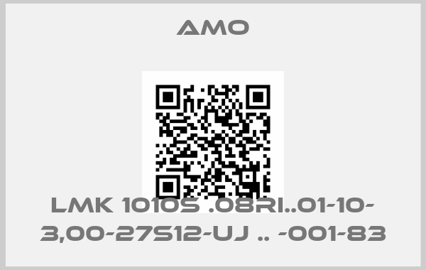 Amo-LMK 1010S .08RI..01-10- 3,00-27S12-UJ .. -001-83price