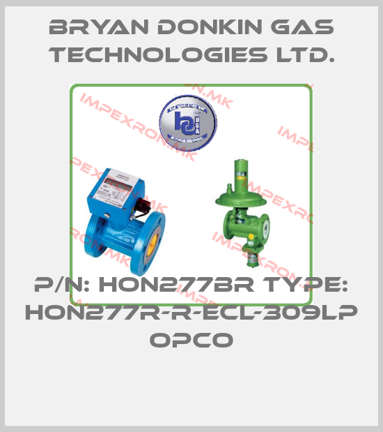 Bryan Donkin Gas Technologies Ltd.-P/N: HON277BR Type: HON277R-R-ECL-309LP OPCOprice