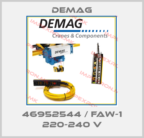 Demag-46952544 / FAW-1 220-240 Vprice