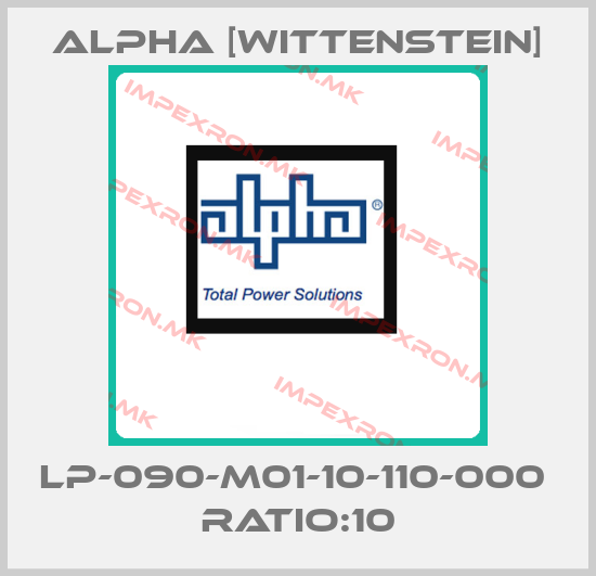 Alpha [Wittenstein]-LP-090-M01-10-110-000  RATIO:10price