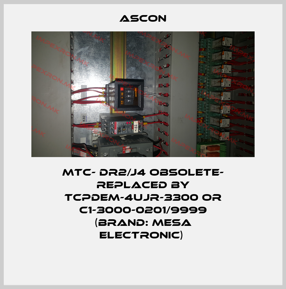 Ascon-MTC- DR2/J4 OBSOLETE- REPLACED BY TCPDEM-4UJR-3300 or C1-3000-0201/9999 (BRAND: MESA Electronic) price
