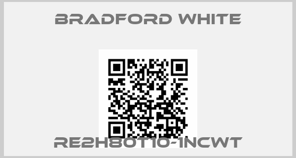 Bradford White-RE2H80T10-1NCWTprice