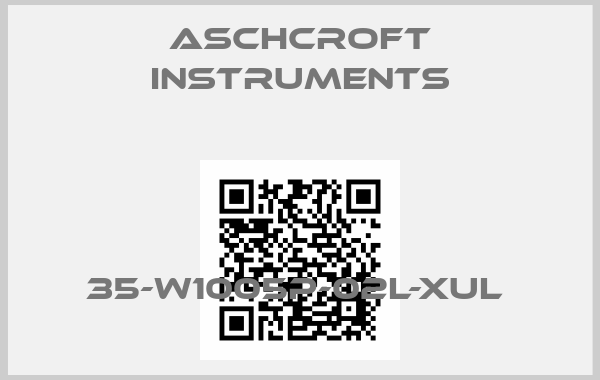 Aschcroft Instruments-35-W1005P-02L-XUL price