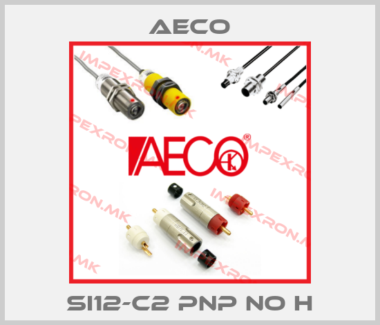 Aeco-SI12-C2 PNP NO Hprice