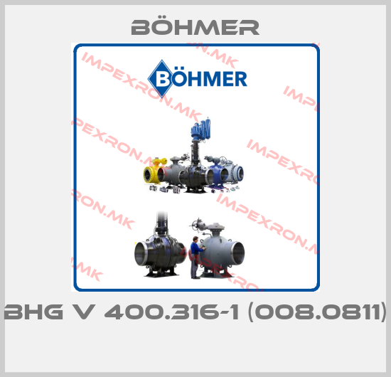 Böhmer-BHG V 400.316-1 (008.0811) price