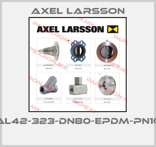 AXEL LARSSON-AL42-323-DN80-EPDM-PN10 price