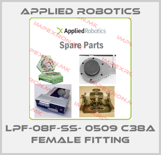 Applied Robotics-LPF-08F-SS- 0509 C38A FEMALE FITTINGprice