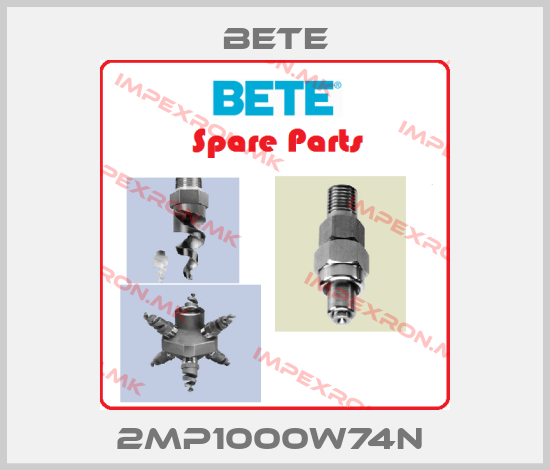 Bete-2MP1000W74N price