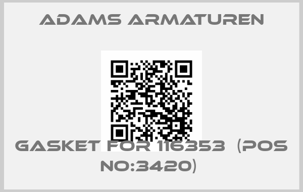 Adams Armaturen-Gasket for 116353  (POS NO:3420) price