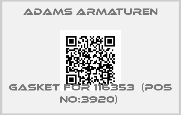 Adams Armaturen-Gasket for 116353  (POS NO:3920) price