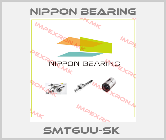 NIPPON BEARING-SMT6UU-SK price