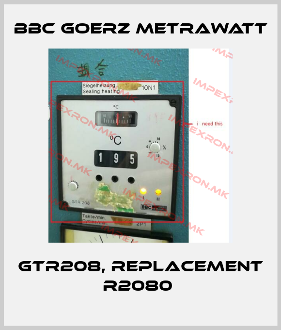 BBC Goerz Metrawatt-GTR208, replacement R2080 price