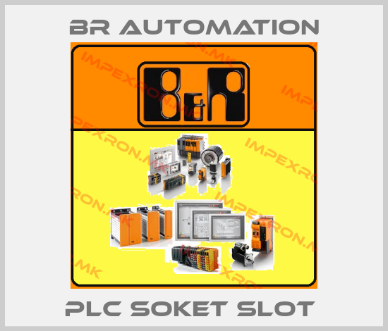 Br Automation-PLC Soket Slot price