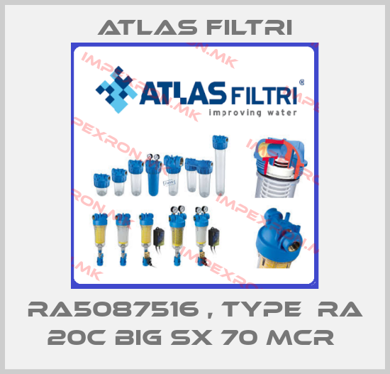 Atlas Filtri-RA5087516 , type  RA 20C BIG SX 70 mcr price
