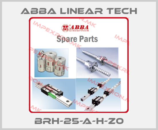 ABBA Linear Tech-BRH-25-A-H-Z0price