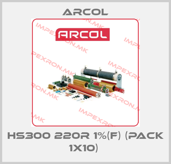 Arcol-HS300 220R 1%(F) (pack 1x10) price