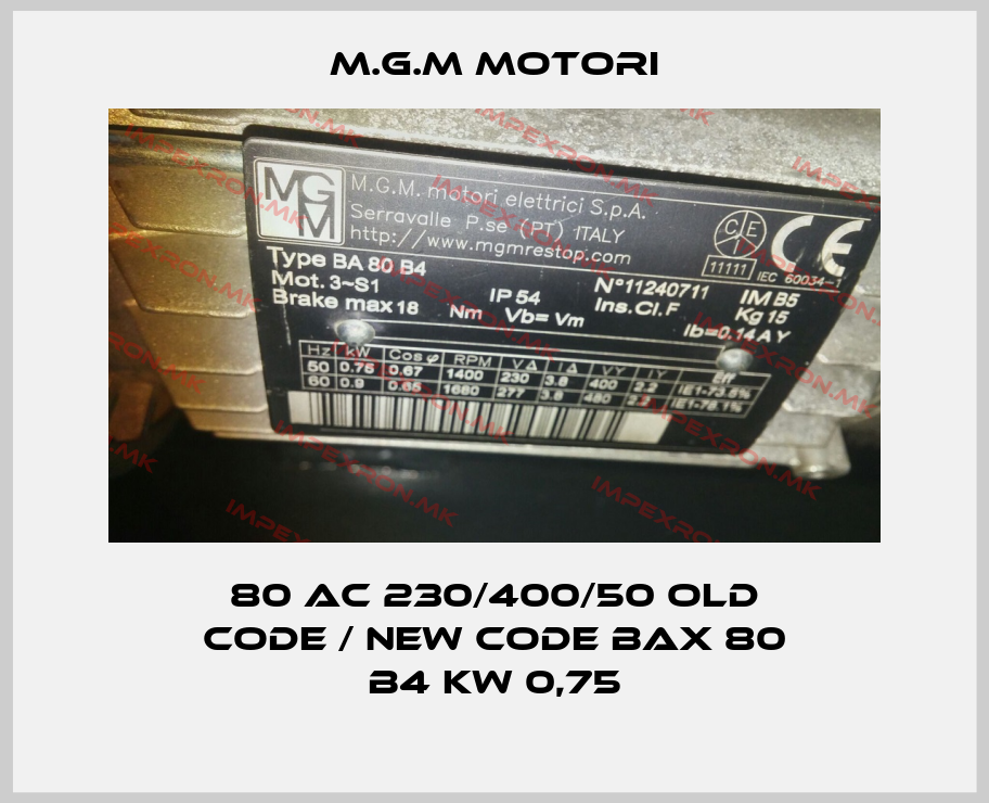 M.G.M MOTORI-80 AC 230/400/50 old code / new code BAX 80 B4 kw 0,75price
