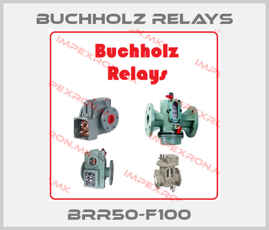 Buchholz Relays-BRR50-F100  price