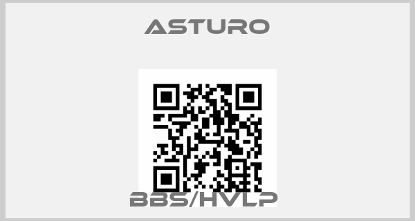 ASTURO-BBS/HVLP price