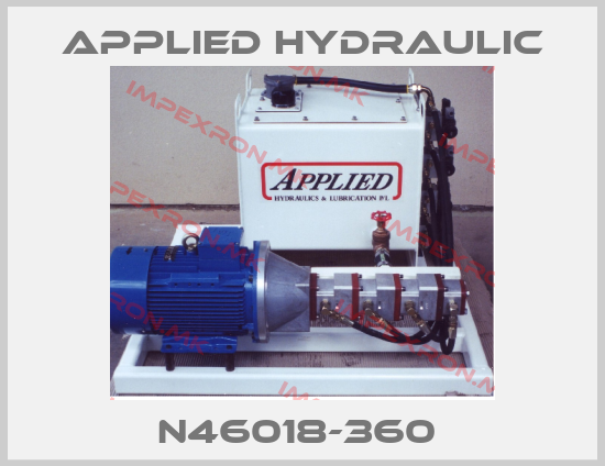 APPLIED HYDRAULIC-N46018-360 price