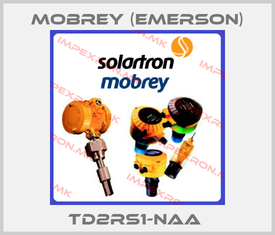 Mobrey (Emerson)-TD2RS1-NAA price