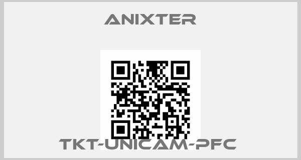 Anixter-TKT-UNICAM-PFC price