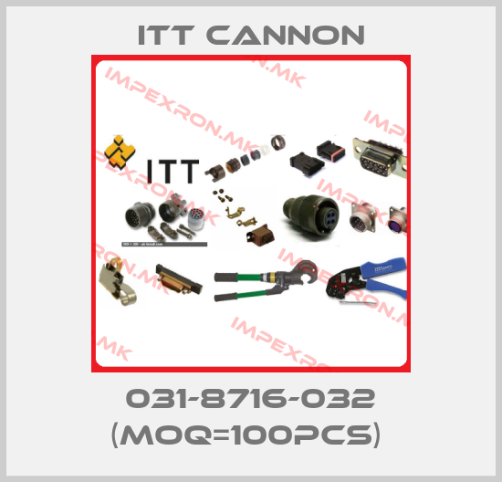 Itt Cannon-031-8716-032 (MOQ=100pcs) price