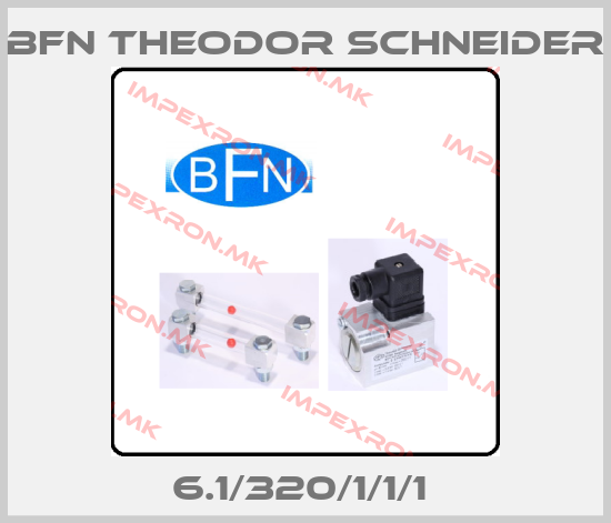 BFN Theodor Schneider-6.1/320/1/1/1 price