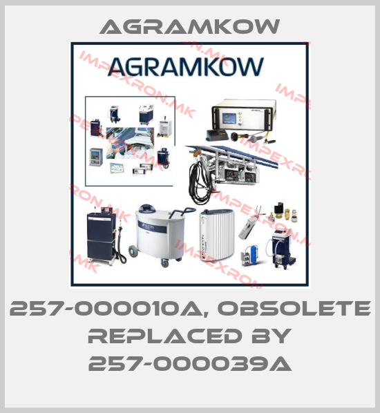 Agramkow-257-000010A, obsolete replaced by 257-000039Aprice