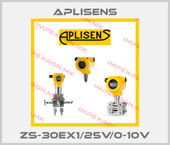 Aplisens-ZS-30EX1/25V/0-10Vprice