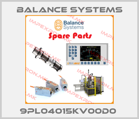 Balance Systems-9PL04015KV00D0 price