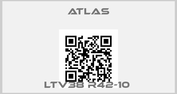 Atlas-LTV38 R42-10 price