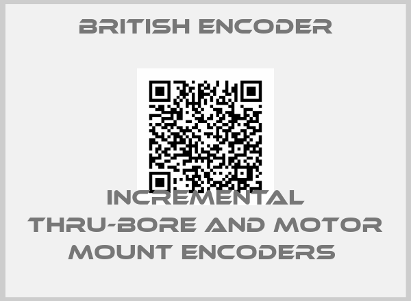 British Encoder-Incremental Thru-Bore and Motor Mount Encoders price