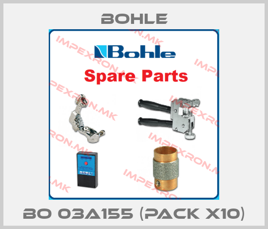 Bohle-BO 03A155 (pack x10)price