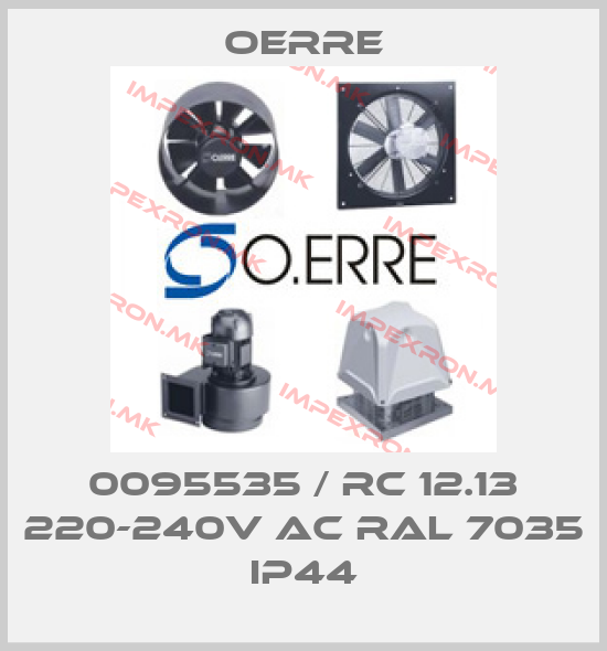 OERRE-0095535 / RC 12.13 220-240V AC RAL 7035 IP44price