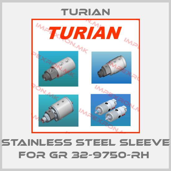 Turian-Stainless steel sleeve for GR 32-9750-RH price