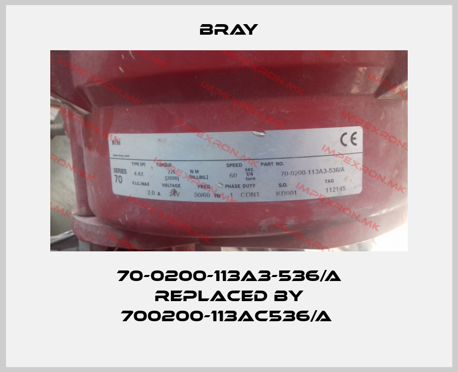 Bray-70-0200-113A3-536/A replaced by 700200-113AC536/A price